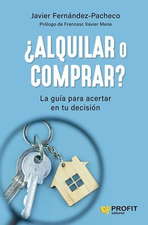 ¿ALQUILAR O COMPRAR? | 9788419841131 | FERNANDEZ-PACHECO MAZARRO, JAVIER | Llibreria Online de Tremp