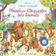 MOZART, PER L'ORQUESTRA DELS ANIMALS | 9781474988599 | TAPLIN, SAM | Llibreria Online de Tremp