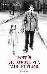 PASTÍS DE XOCOLATA AMB HITLER | 9788499323770 | EMMA CRAIGIE | Llibreria Online de Tremp