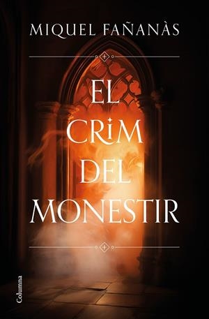 EL CRIM DEL MONESTIR | 9788466431484 | FAÑANÀS, MIQUEL | Llibreria Online de Tremp