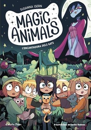 MAGIC ANIMALS 5. L'ENCANTADORA DELS GATS | 9788413897417 | ISERN, SUSANNA/TORRAS DALMAU, CARLES | Llibreria Online de Tremp