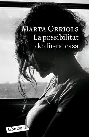 LA POSSIBILITAT DE DIR-NE CASA | 9788419107985 | ORRIOLS, MARTA | Llibreria Online de Tremp
