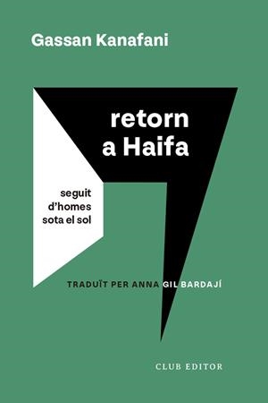 RETORN A HAIFA | 9788473294232 | KANAFANI, GASSAN | Llibreria Online de Tremp