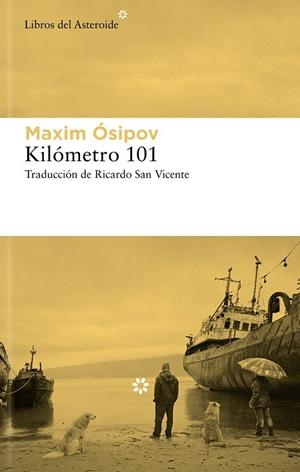 KILÓMETRO 101 | 9788419089786 | ÓSIPOV, MAKSIM | Llibreria Online de Tremp