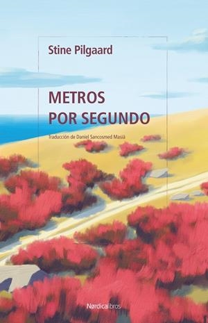 METROS POR SEGUNDO | 9788419735973 | PILGAARD, STINE | Llibreria Online de Tremp