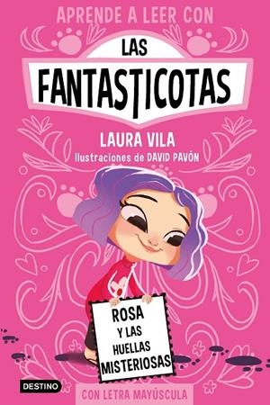 APRENDE A LEER CON LAS FANTASTICOTAS 7. ROSA Y LAS HUELLAS MISTERIOSAS | 9788408276975 | VILA, LAURA | Llibreria Online de Tremp