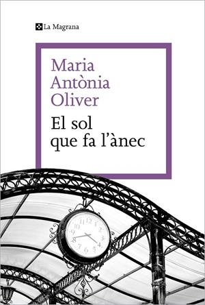 EL SOL QUE FA L'ÀNEC | 9788419334589 | OLIVER I CABRER, MARIA ANTÒNIA | Llibreria Online de Tremp