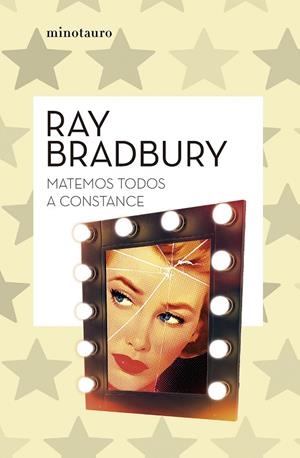 MATEMOS TODOS A CONSTANCE | 9788445007679 | BRADBURY, RAY | Llibreria Online de Tremp
