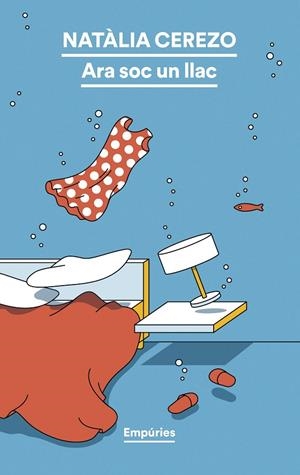 ARA SOC UN LLAC | 9788419729170 | CEREZO, NATÀLIA | Llibreria Online de Tremp