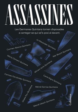 ASSASSINES | 9788466431422 | GERMANES QUINTANA/ABARCA VÍLCHEZ, CARMEN/ALEXANDER, JO/BOSCH OLIVERAS, MARIA DEL MAR/CLIMENT HUGUET, | Llibreria Online de Tremp