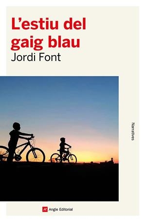 L'ESTIU DEL GAIG BLAU | 9788419017758 | FONT LLADÓ, JORDI | Llibreria Online de Tremp