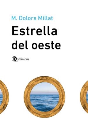 ESTRELLA DEL OESTE | 9788412014228 | MILLAT, M.DOLORS | Llibreria Online de Tremp