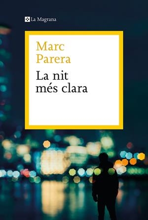 LA NIT MÉS CLARA | 9788419334398 | PARERA, MARC | Llibreria Online de Tremp