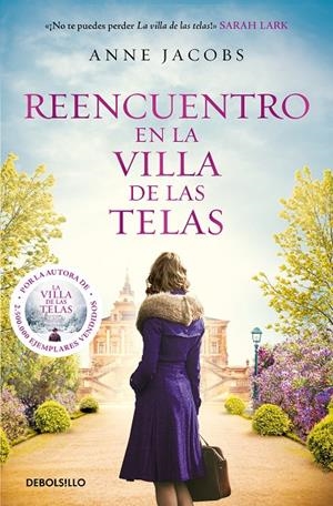 REENCUENTRO EN LA VILLA DE LAS TELAS (LA VILLA DE LAS TELAS 6) | 9788466374750 | JACOBS, ANNE | Llibreria Online de Tremp