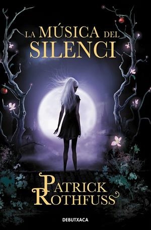 LA MÚSICA DEL SILENCI | 9788418132735 | ROTHFUSS, PATRICK | Llibreria Online de Tremp