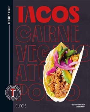 COCINAR Y COMER. TACOS | 9788419785800 | MAHUT, SANDRA/FERRANDI, VALENTINE | Llibreria Online de Tremp