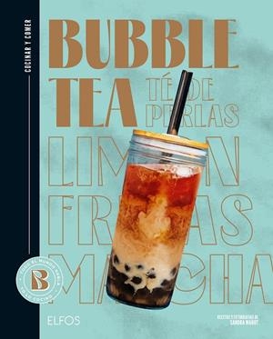 COCINAR Y COMER. BUBBLE TEA (TÉ DE PERLAS) | 9788419785817 | MAHUT, SANDRA/FERRANDI, VALENTINE | Llibreria Online de Tremp