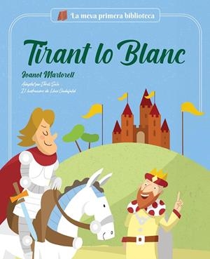 TIRANT LO BLANC | 9788413613727 | JORDI SOLÉ/MARTORELL, JOANOT | Llibreria Online de Tremp