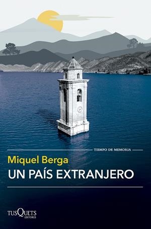 UN PAÍS EXTRANJERO | 9788411073998 | BERGA, MIQUEL | Llibreria Online de Tremp