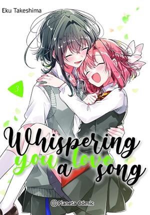 WHISPERING YOU A LOVE SONG Nº 03 | 9788411610988 | TAKESHIMA, EKU | Llibreria Online de Tremp