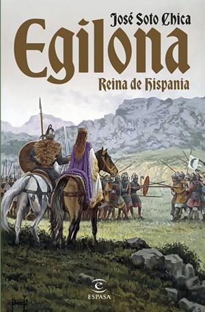 EGILONA, REINA DE HISPANIA | 9788467072082 | SOTO CHICA, JOSÉ | Llibreria Online de Tremp