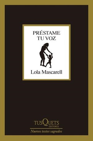 PRÉSTAME TU VOZ | 9788411074018 | MASCARELL, LOLA