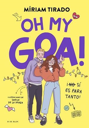 ME LLAMO GOA 3 - OH MY GOA! | 9788419522979 | TIRADO, MÍRIAM | Llibreria Online de Tremp