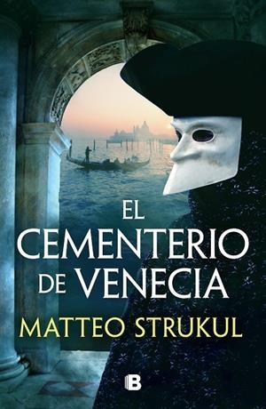 EL CEMENTERIO DE VENECIA | 9788466676793 | STRUKUL, MATTEO | Llibreria Online de Tremp