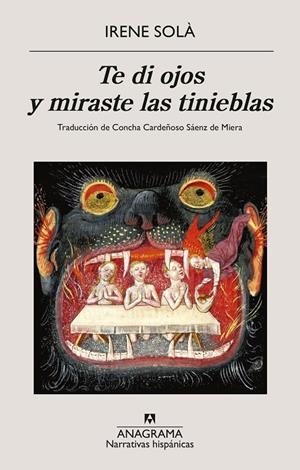 TE DI OJOS Y MIRASTE LAS TINIEBLAS | 9788433906281 | SOLÀ SAEZ, IRENE | Llibreria Online de Tremp