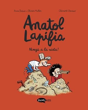 ANATOL LAPIFIA VOL.3  NINGÚ A LA VISTA! | 9788412399738 | DIDIER, ANNE/MULLER, OLIVIER | Llibreria Online de Tremp