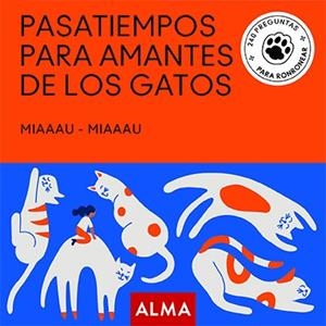 PASATIEMPOS PARA AMANTES DE LOS GATOS | 9788418008856 | VARIOS AUTORES | Llibreria Online de Tremp