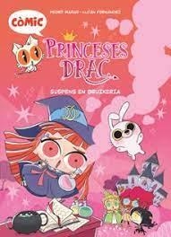 PRINCESES DRAC CÒMIC 2. SUSPENS EN BRUIXERIA | 9788466156363 | MAÑAS ROMERO, PEDRO | Llibreria Online de Tremp
