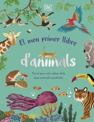 EL MEU PRIMER LLIBRE D'ANIMALS | 9780241682135 | DK | Llibreria Online de Tremp
