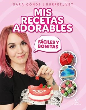 MIS RECETAS ADORABLES | 9788467071313 | SARA CONDE @BURPEE_VET | Llibreria Online de Tremp