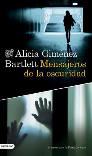 MENSAJEROS DE LA OSCURIDAD | 9788423364633 | GIMÉNEZ BARTLETT, ALICIA | Llibreria Online de Tremp