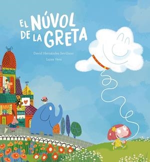 EL NÚVOL DE LA GRETA | 9788410074354 | HERNÁNDEZ SEVILLANO, DAVID | Llibreria Online de Tremp