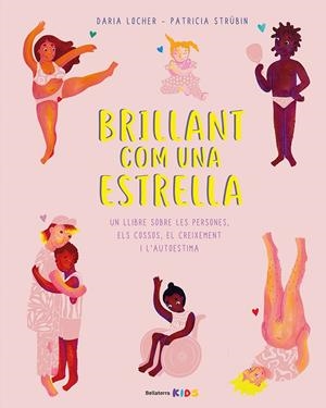 BRILLANT COM UNA ESTRELLA | 9788418723810 | DARIA LOCHER; PATRICIA STRÜBIN | Llibreria Online de Tremp