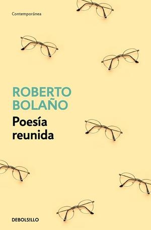 POESÍA REUNIDA | 9788466375825 | BOLAÑO, ROBERTO | Llibreria Online de Tremp