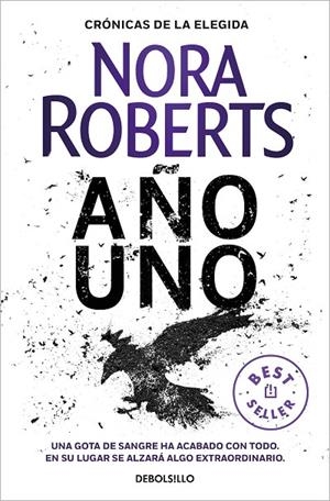 AÑO UNO (CRÓNICAS DE LA ELEGIDA 1) | 9788466351843 | ROBERTS, NORA | Llibreria Online de Tremp