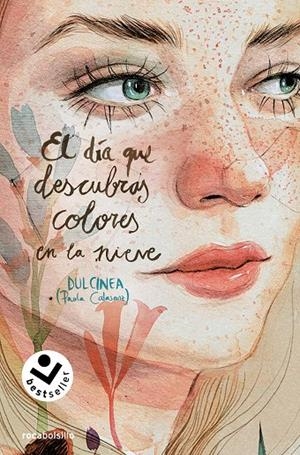 EL DÍA QUE DESCUBRAS COLORES EN LA NIEVE (SERIE EL DÍA QUE... 4) | 9788419498342 | CALASANZ (DULCINEA), PAOLA | Llibreria Online de Tremp
