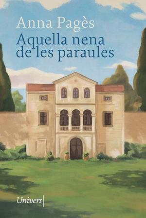 AQUELLA NENA DE LES PARAULES | 9788418887970 | PAGÈS SANTACANA, ANNA | Llibreria Online de Tremp