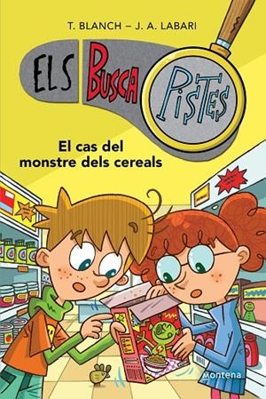 EL CAS DEL MONSTRE DELS CEREALS (ELS BUSCAPISTES 6) | 9788419241634 | BLANCH, TERESA/LABARI, JOSÉ ÁNGEL | Llibreria Online de Tremp