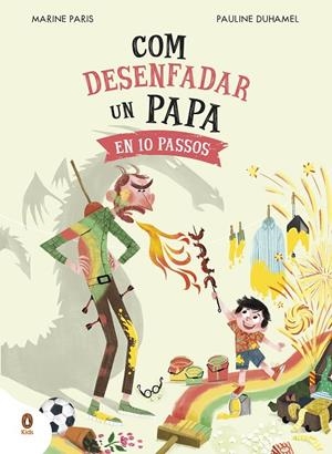 COM DESENFADAR UN PAPA EN 10 PASSOS | 9788419511669 | PARIS, MARINE | Llibreria Online de Tremp