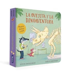 LA OVEJITA Y LA DINOAVENTURA (LA OVEJITA QUE VINO A CENAR. LIBRO DE CARTÓN) | 9788448866976 | SMALLMAN, STEVE | Llibreria Online de Tremp