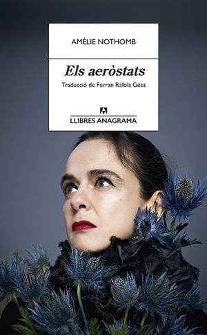 ELS AERÒSTATS | 9788433922298 | NOTHOMB, AMÉLIE | Llibreria Online de Tremp