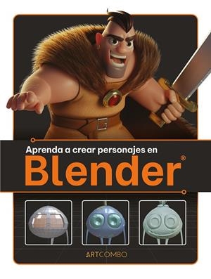 APRENDA A CREAR PERSONAJES EN BLENDER | 9788426735805 | , 3DTOTAL PUBLISHING | Llibreria Online de Tremp