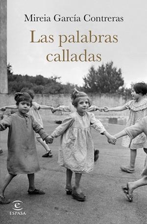 LAS PALABRAS CALLADAS | 9788467071979 | GARCÍA CONTRERAS, MIREIA | Llibreria Online de Tremp