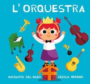 L'ORQUESTRA | 9788418753466 | DEL MAZO, MARGARITA | Llibreria Online de Tremp