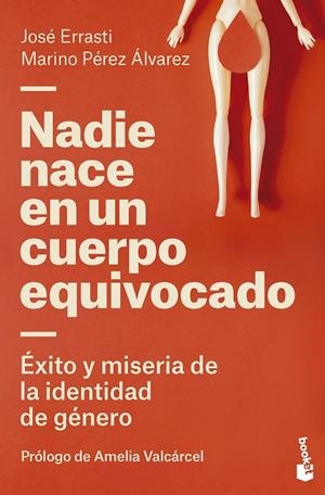 NADIE NACE EN UN CUERPO EQUIVOCADO | 9788423436798 | ERRASTI, JOSÉ/PÉREZ ÁLVAREZ, MARINO | Llibreria Online de Tremp