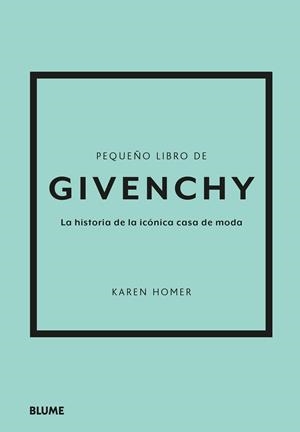PEQUEÑO LIBRO DE GIVENCHY | 9788419785275 | HOMER, KAREN | Llibreria Online de Tremp